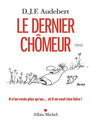cover image of Le Dernier Chômeur